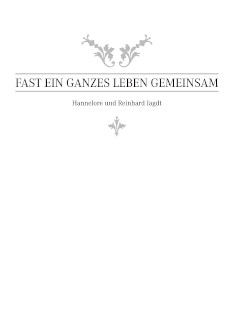 Fast ein ganzes Leben gemeinsam