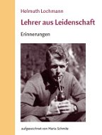 Titel Lochmann: Lehrer aus Leidenschaft